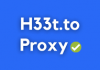 H33t Proxy: 100% Working List to Unblock H33t.to